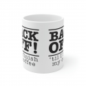 Back Off &#039;Til I Finish My Coffee, Ceramic Mug 11oz